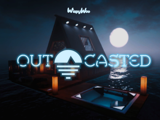 OutCasted