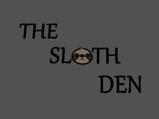 The Sloth Den