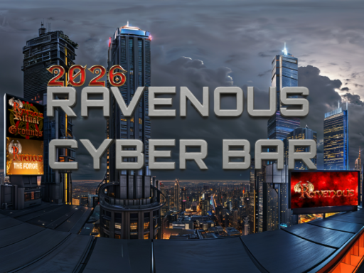 Ravenous Cyber Bar v․3․0 （Ravenous Music Fest Update 08-26-2026）