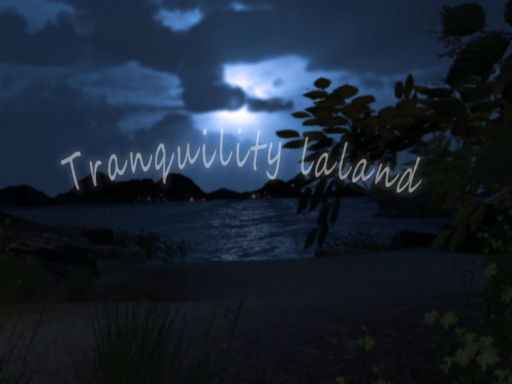 宁静岛Tranquility laland