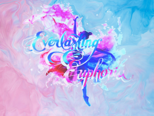 Everlasting Euphoria