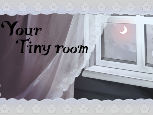 your tiny room