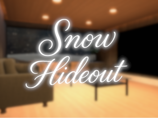 雪原の隠れ家 ~Snow Hideout~