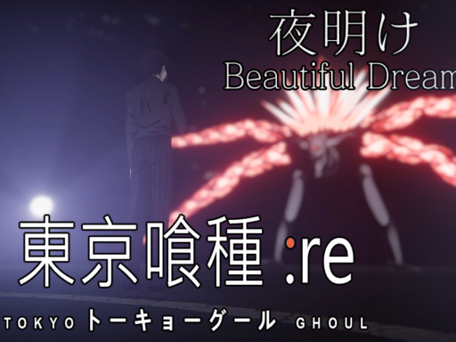 Tokyo Ghoul˸ Beautiful Dream