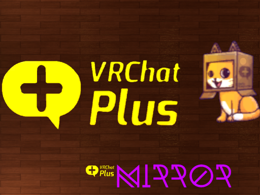 VRChat＋ Worldǃ