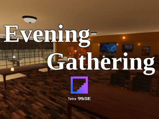 Evening Gathering