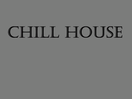 Chill house