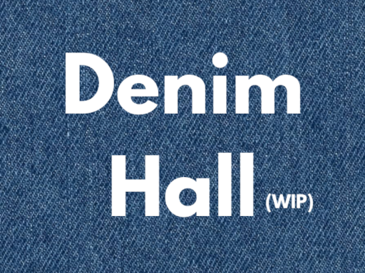 Denim Hall