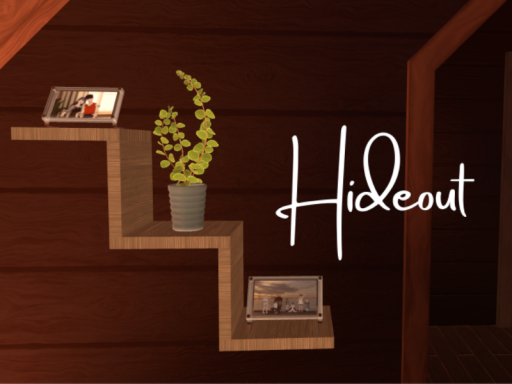 hideout