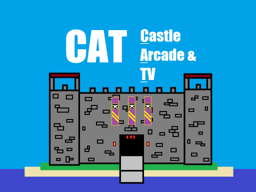 C․A․T․ ~ Castle Arcade ＆ TV