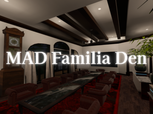 MAD Familia Den