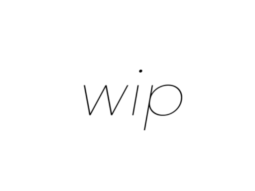 wip
