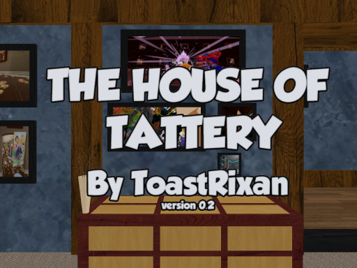 The House of Tattery
