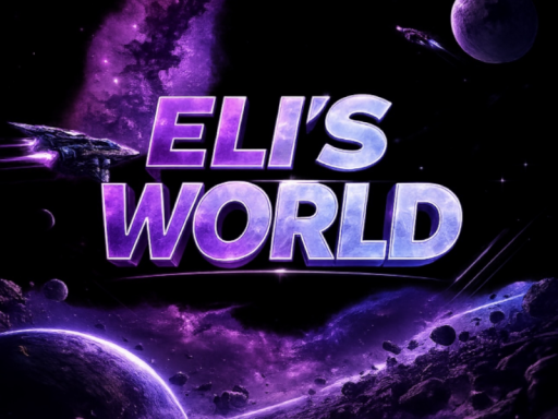 ELI'S WORLD