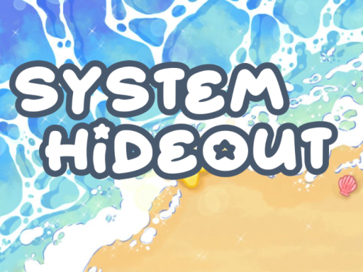 System Hideout v2