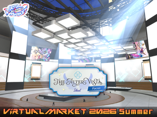 ［3F Ideal］ The Alter Vista˸ Focus Vket 2026 S