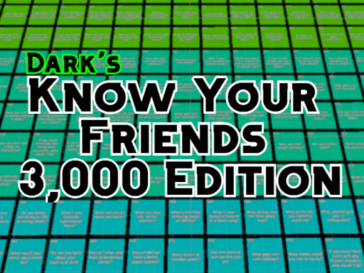Know Your Friends - 3‚000 Question Edition