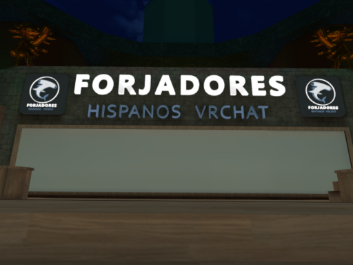 Forjadores Hispanos VRCHAT Meetups