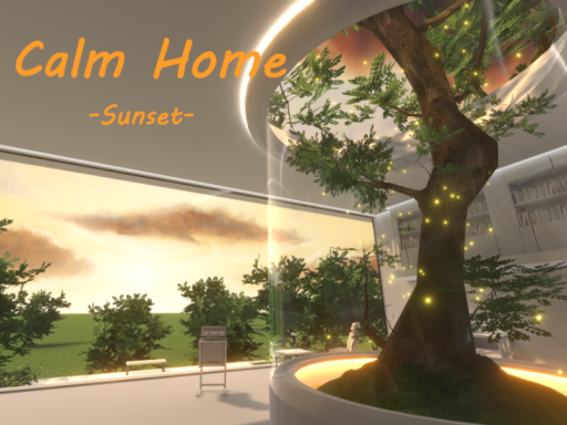 Calm Home -sunset-