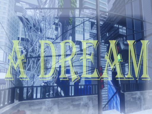 A Dream