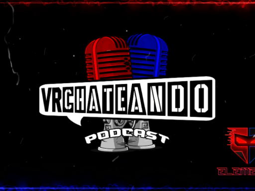 VRChateando Podcast
