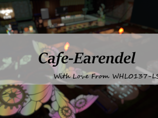 Cafe-エアレンデル-~Cafe Earendel~