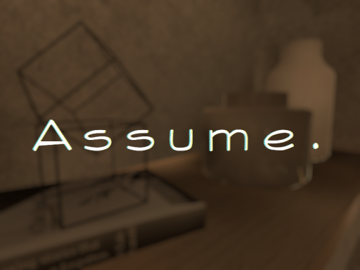 Assume․