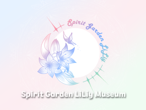 Spirit Garden LiLiy Museum
