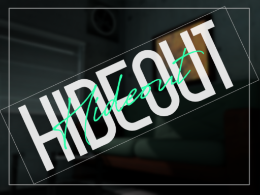 Hideout