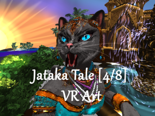 Jataka Tale［4⁄8］VR Art