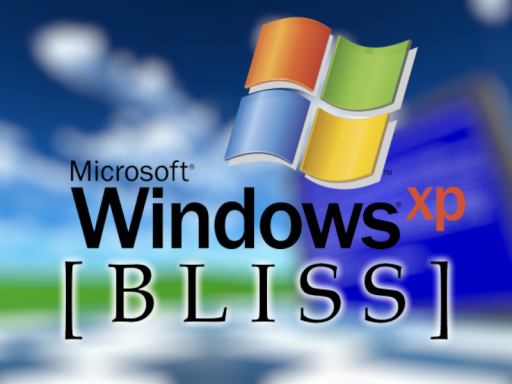 WINDOWS XP˸ ［Bliss］