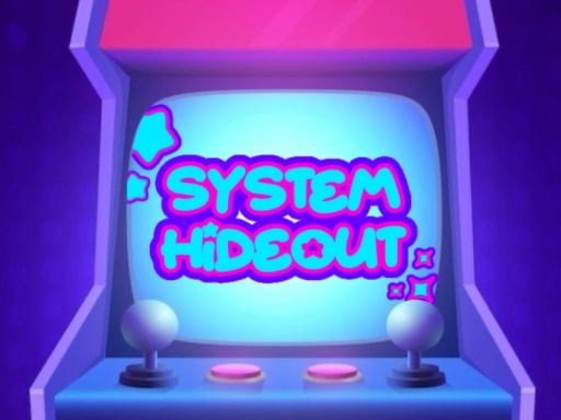 System Hideout