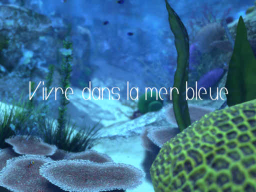 Vivre dans la mer bleue