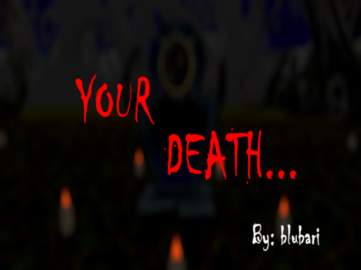 Your․․․ Death․․․ （Death questionnaire）