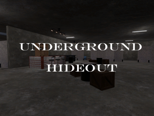 Underground Hideout
