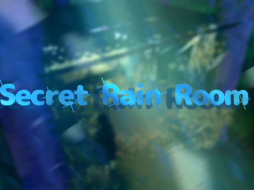 secret rain room
