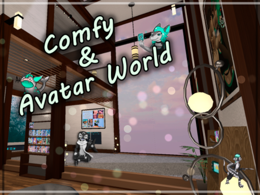 Comfy ＆ Avatar World