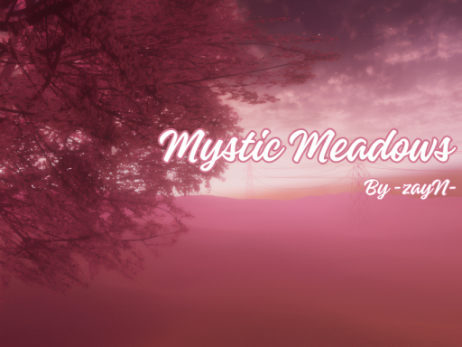 Mystic Meadows