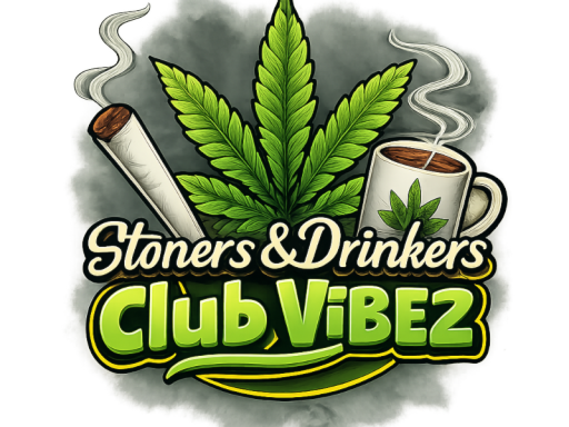 18＋ Stoner˸ Stoners ＆ Drinkers Club Vibez