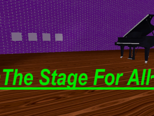 ǃ~The Stage For All~ǃ
