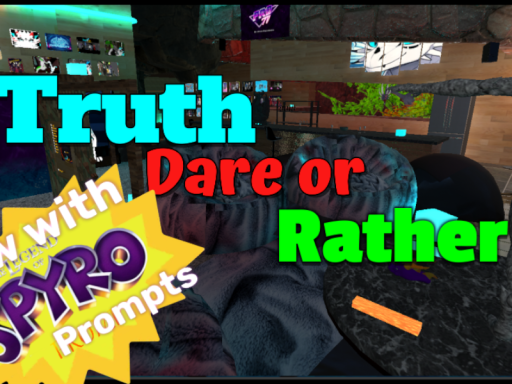 Truth‚ Dare or Rather