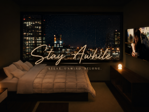 Stay Awhile