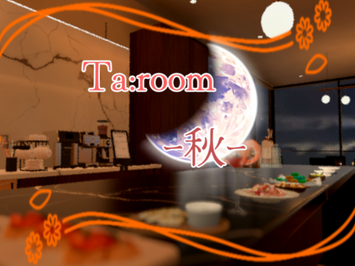 Ta˸room -秋-