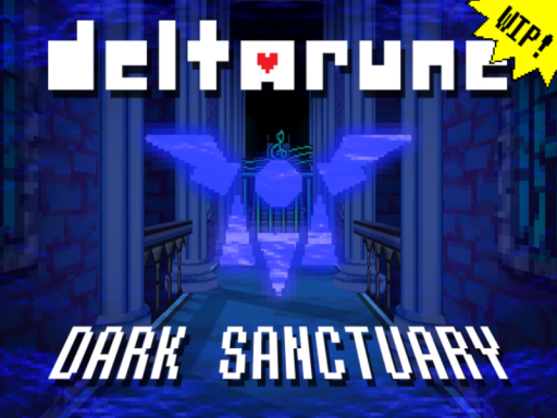 Dark Sanctuary - DELTARUNE