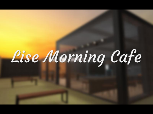 Lise Morning Cafe