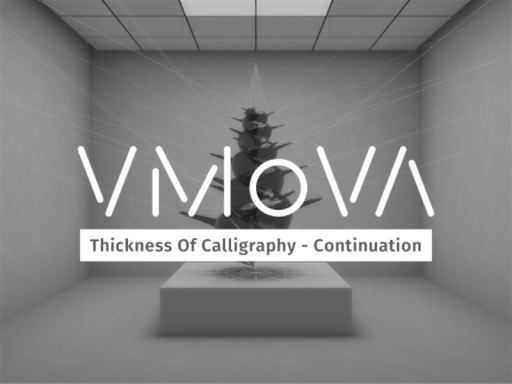 Thickness Of Calligraphy - Continuation