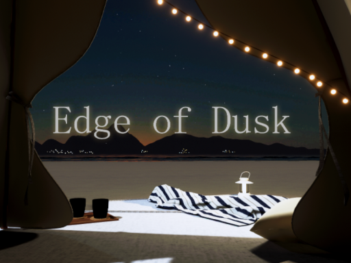 Edge of Dusk - 黄昏边缘