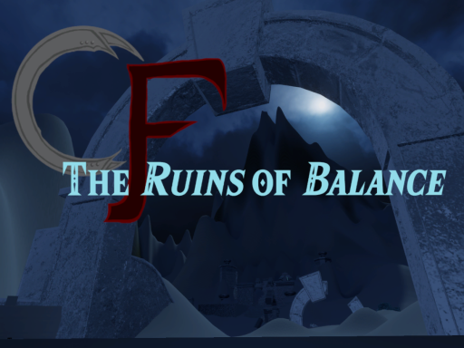 The Ruins of Balance （Crossing Fields RP）