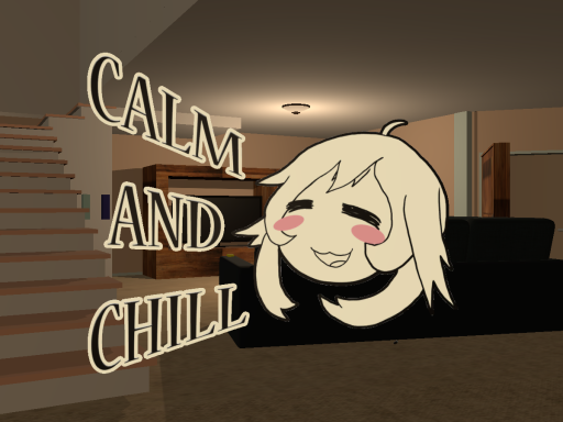 Calm and chill