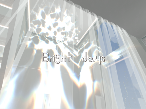 Bright days